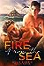 Fire from the Sea