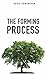 The Forming Process