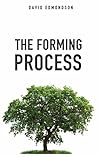 The Forming Process