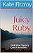 JUICY RUBY: Dark Wine Mystery Case 11: Bardolino (Wine Dark Mystery)