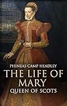 The Life of Mary ...