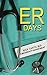 ER Days