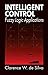 Intelligent Control: Fuzzy Logic Applications (Mechatronics)