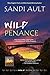 WILD PENANCE (WILD Mystery Series)