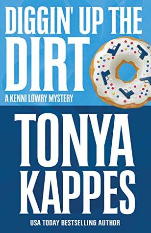Diggin' Up the Dirt (Kenni Lowry #7)