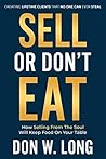 Sell or Don’t Eat...