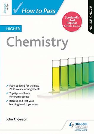 How to Pass Higher Chemistry, Second Edition (How To Pass - Higher Level)
