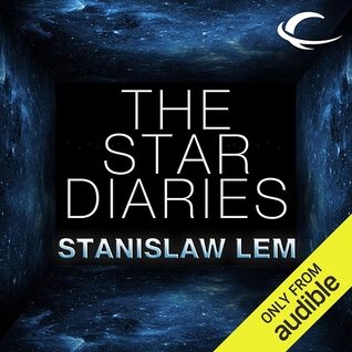 The Star Diaries: Further Reminiscences of Ijon Tichy