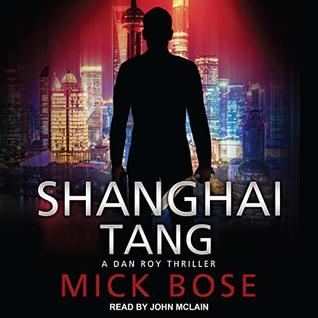 Read Shanghai Tang (Dan Roy #4)