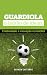 Guardiola, o Ladrão de Ideias by Germán Castaños