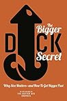 The Bigger Dick S...