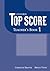 Top Score 1: Teacher's Book