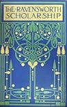 The Ravensworth Scholarship by Mrs. Henry Clarke