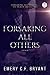 Forsaking All Others by Emery C.F. Bryant
