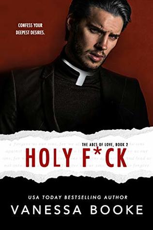 Holy F*ck (ABCs of Love #2)