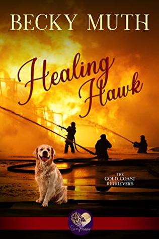 Healing Hawk (Gold Coast Retrievers #8)