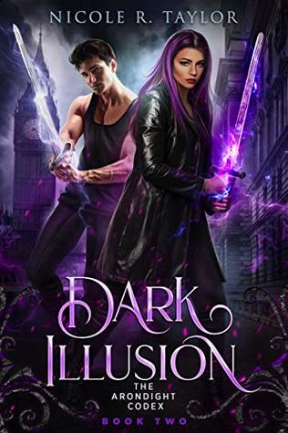 Dark Illusion (The Arondight Codex #2)