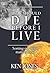 If I Should Die Before I Live