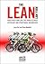 The Lean Law Firm: Run Your Firm Like the World's Most Efficient and Profitable Businesses