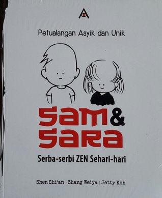 Petualangan Asyik dan Unik Sam & Sara, Serba-Serbi Zen Sehari-Hari