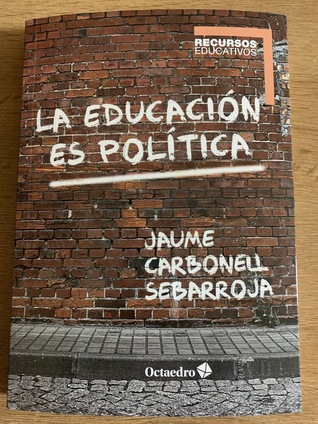 La educación es política (Paperback)