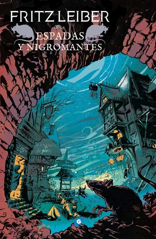 Portada de Espadas y nigromantes, de Fritz Leiber