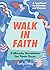 Walk in Faith: 5-Minute Dev...