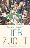 Hebzucht. Een filosofische geschiedenis van de inhaligheid