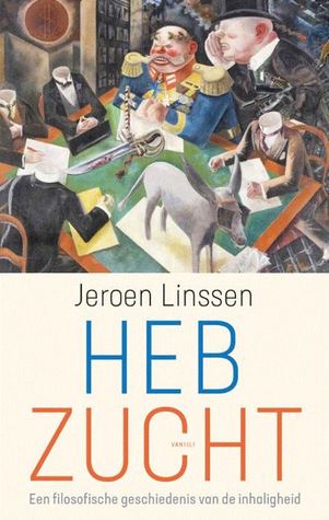 Hebzucht. Een filosofische geschiedenis van de inhaligheid (Paperback)