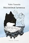 Muistelmat lumessa