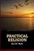 J.C. Ryle - Practical Religion