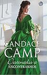 Destinados a encontrarnos by Candace Camp