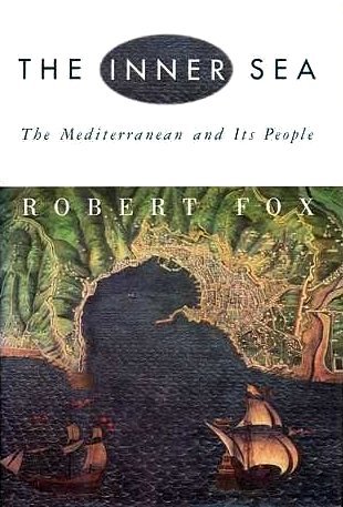 The Inner Sea: The Mediterranean and Its People (Hardcover)