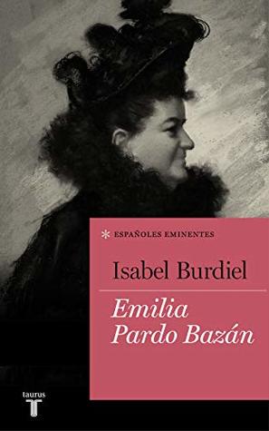 Emilia Pardo Bazán (Kindle Edition)