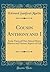 Cousin Anthony and I: Some Views of Ours About Divers Matters and Various Aspects of Life (Classic Reprint)