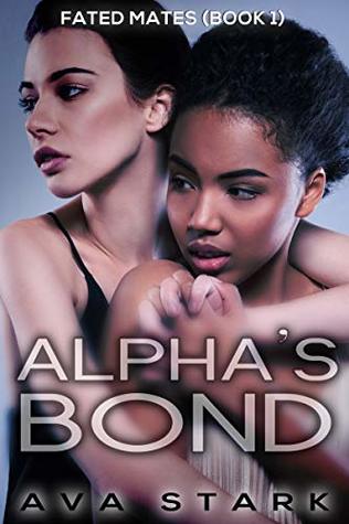 Alpha's Bond (Fated Mates Book 1)