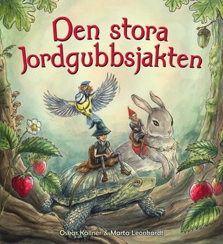 Den stora jordgubbsjakten (Hardcover)