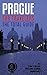 PRAGUE FOR TRAVELERS. The total guide: The comprehensive traveling guide for all your traveling needs. (EUROPE FOR TRAVELERS)