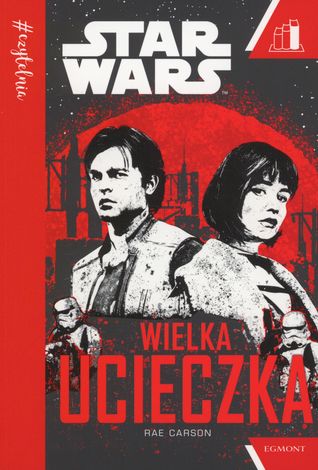 Star Wars. Wielka ucieczka. #Czytelnia