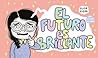 El futuro es brillante by Elisa Riera