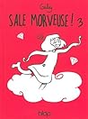 À la folie (Sale Morveuse ! #3)