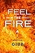 Feel the Fire