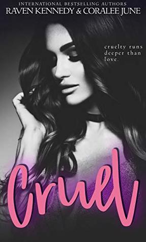 Cruel (Savannah Heirs, #1)