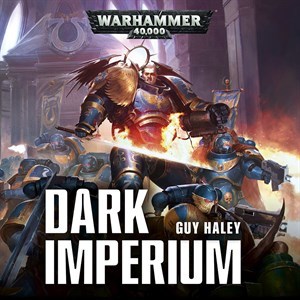 Guy Haley - Dark Imperium