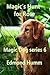Magic's Hunt for Rose (Magic Dog #6)