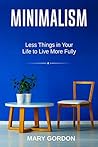 Minimalism: Less ...