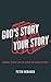 God's Story, Your Story by Peter Berauer