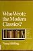 Who Wrote the Modern Classics