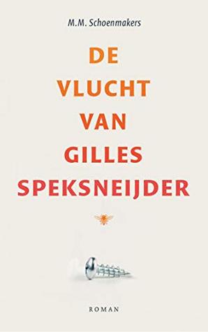 De vlucht van Gilles Speksneijder (Kindle Edition)