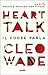 Heart Talk. Il cuore parla by Cleo Wade